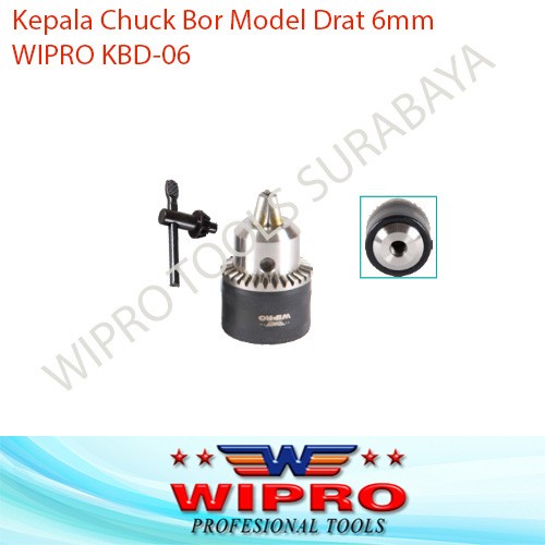 Kepala Chuck Bor 6mm 6 mm WIPRO KBD-6 Model Drat