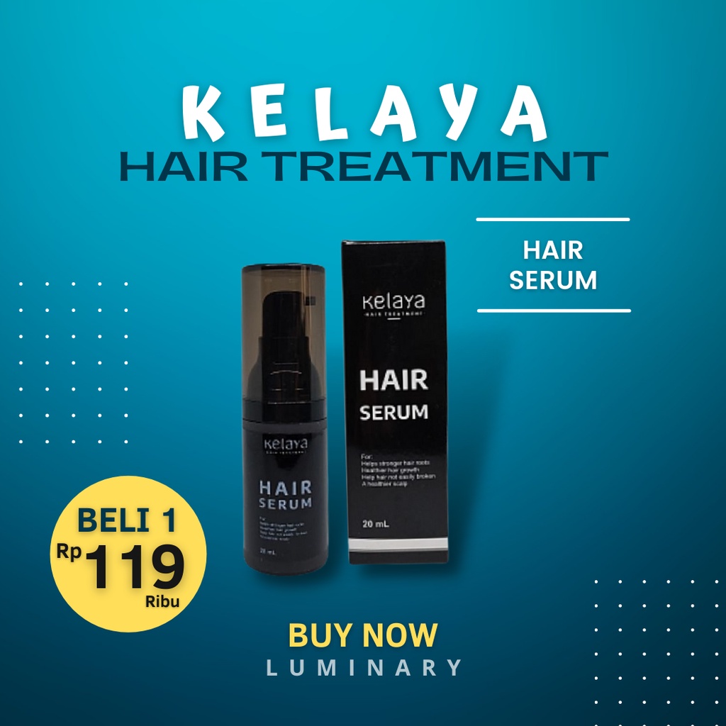 Kelaya Hair Serum Treatment Perawatan Rambut Original BPOM