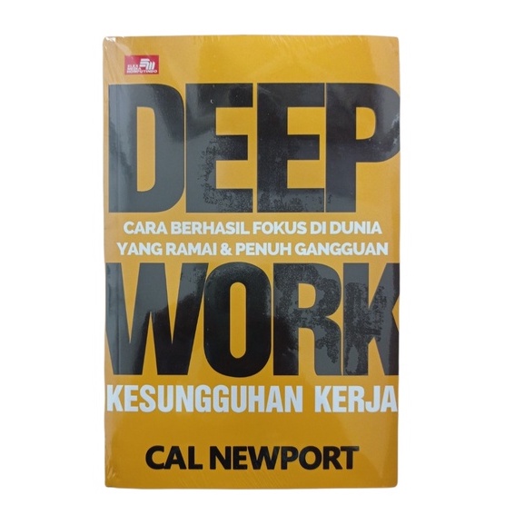 Gramedia Sawangan - DEEP WORK CARA BERHASIL FOKUS DI DUNIA YANG RAMAI DAN PENUH