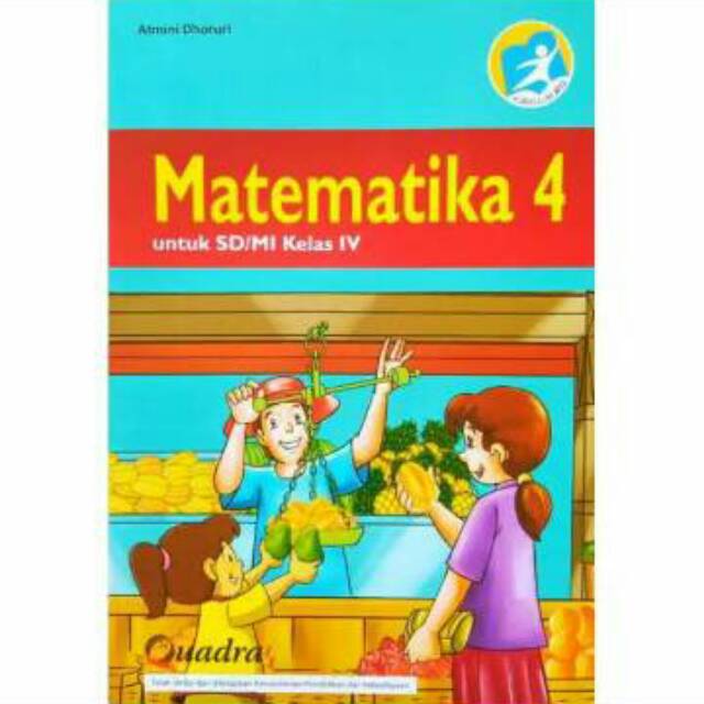 BUKU MATEMATIKA KELAS 4 SD PENERBIT QUADRA