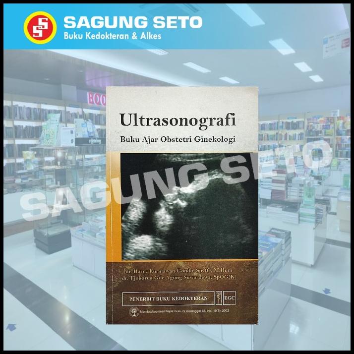 Storewijaya | Ultrasonografi Usg Buku Ajar Obstetri Ginekologi - Dr. Harry Kurniawan