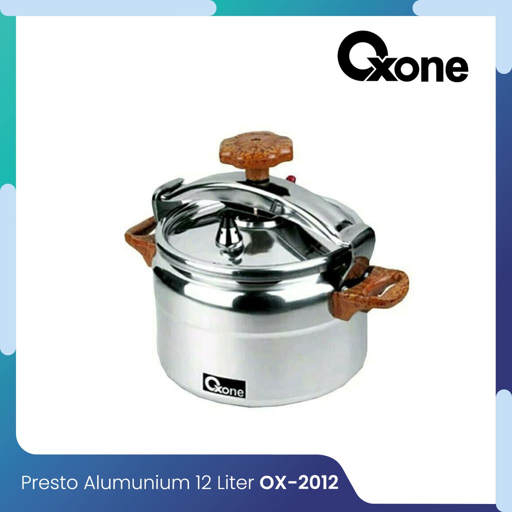 OXONE OX-2012 Alumunium Pressure Cooker / Presto 12 Liter