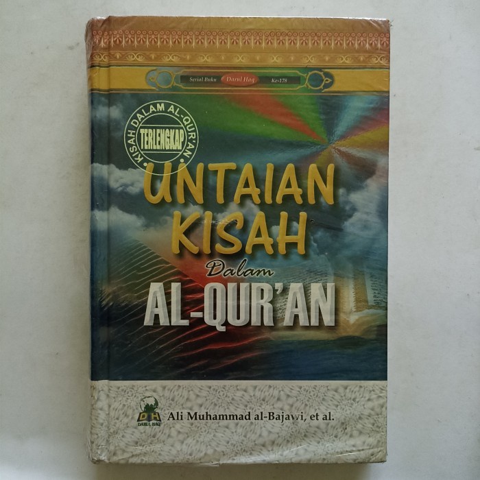 Untaian Kisah dalam Al-Qur'an Ali Muhammad Al-Bajawi