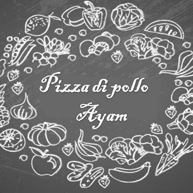 

Pizza Di Pollo / AYAM (10 Pcs)