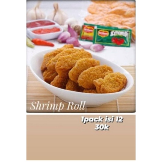 

shrimp roll 1pack isi 12 potong