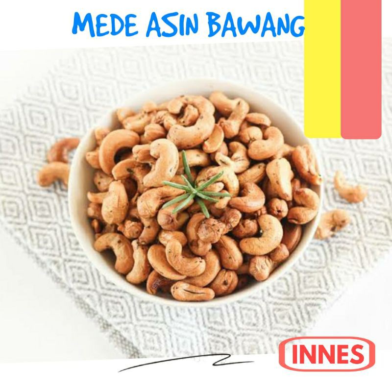 

500Gram Kacang Mede Oven Asin Bawang / Mete Original Panggang Roasted