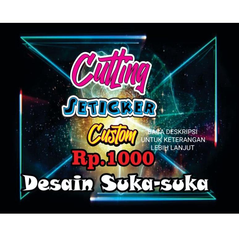 

⇈ setiker custom/BACA DESKRIPSI DULU/untu custom bikin Setiker /tulisan/semau kamu :Cutting/Printing ヨ