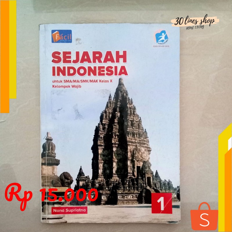 Buku Sejarah Indonesia Kelas 10 Nana Supriatna Facil / Grafindo