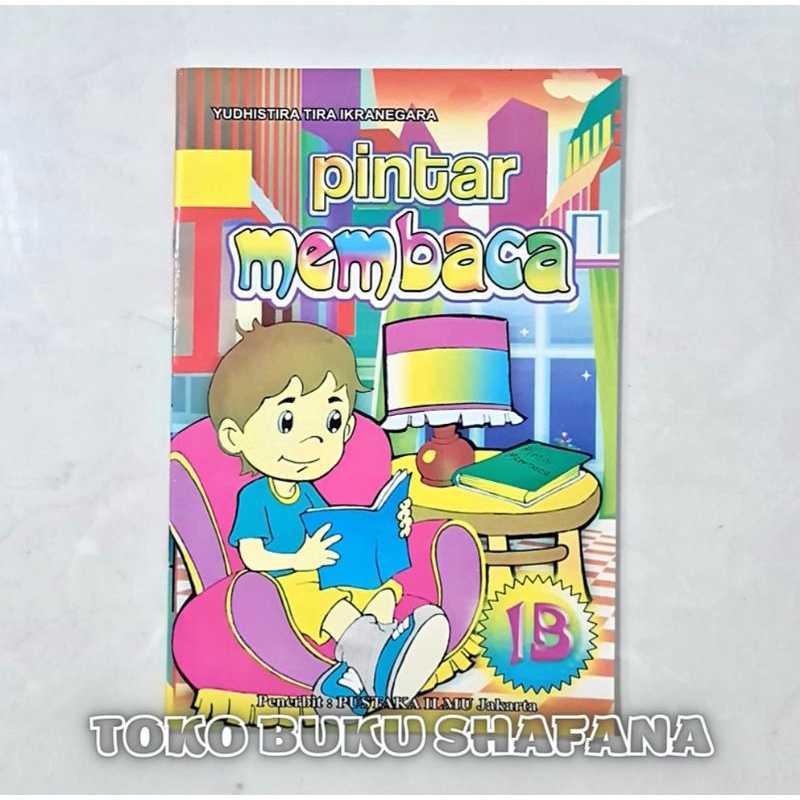 HARGA 2 BUKU : Pintar Membaca 1A &amp; 1B Untuk Anak TK dan SD Kelas 1 Sampai 2