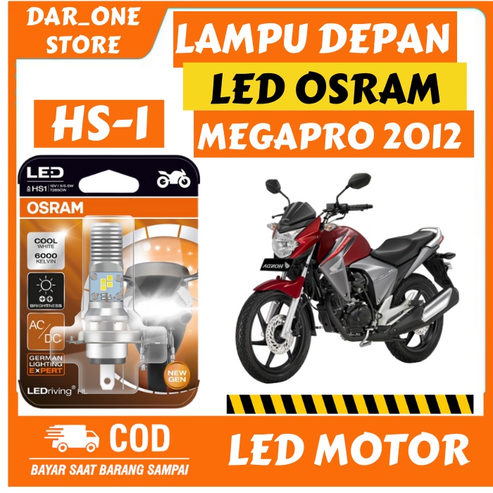 LAMPU DEPAN LED MOTOR HONDA MEGAPRO 2010-2012 ORIGINAL OSRAM