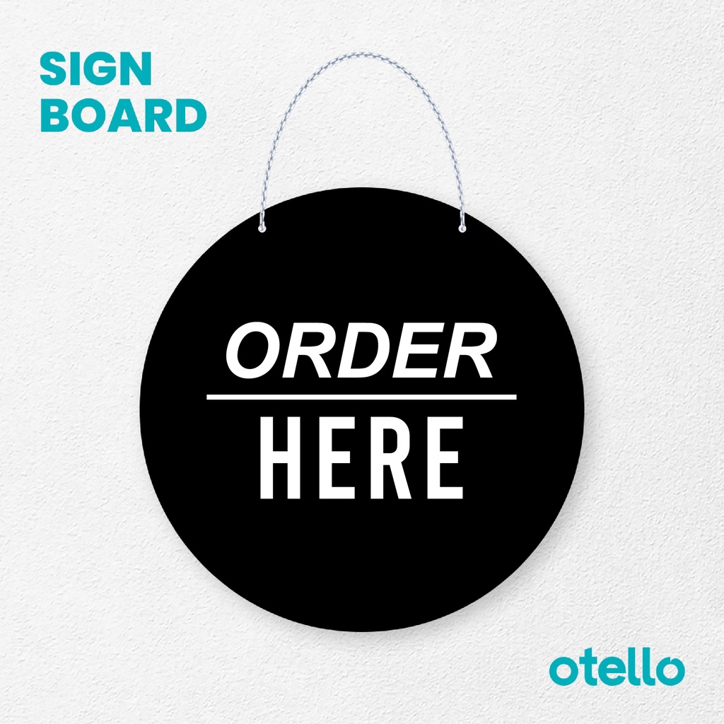 Otello Signage Order Here Tegak Signage Board Acrylic Papan Gantung Akrilik Rantai Petunjuk Toko Modern Minimalist Kafe Restoran Kantor Gedung Cafe