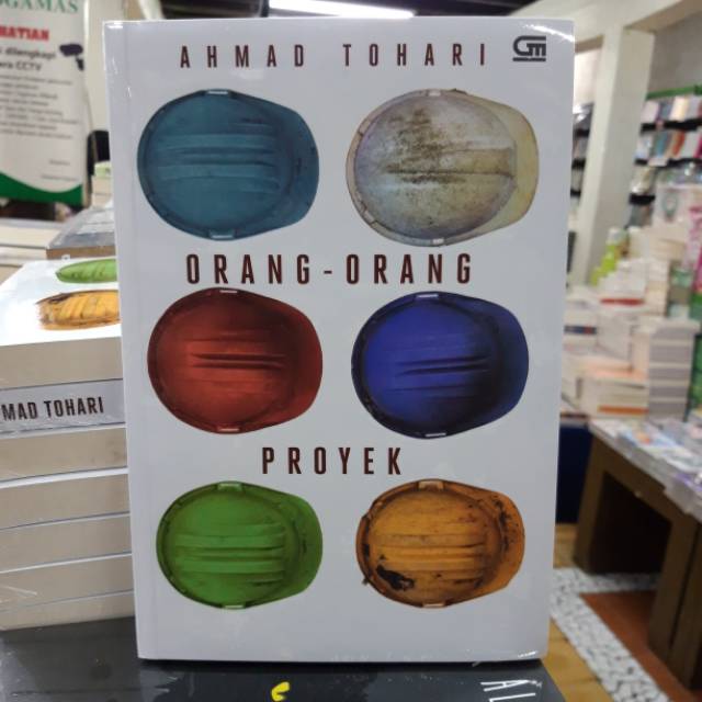 ORANG-ORANG PROYEK - AHMAD TOHARI