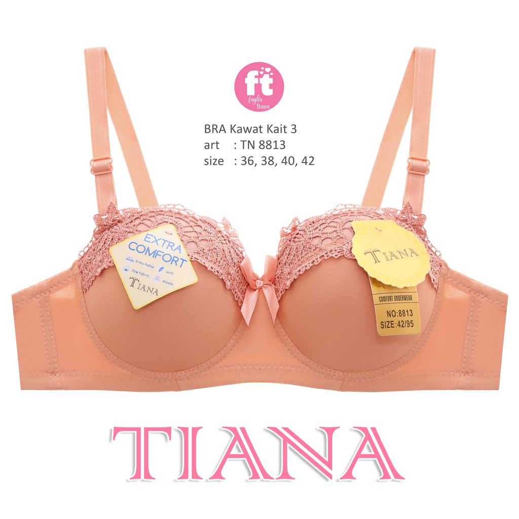 TIANA | Push Up Bra RENDA Kait 3 / Bra Kawat / art TN 8813