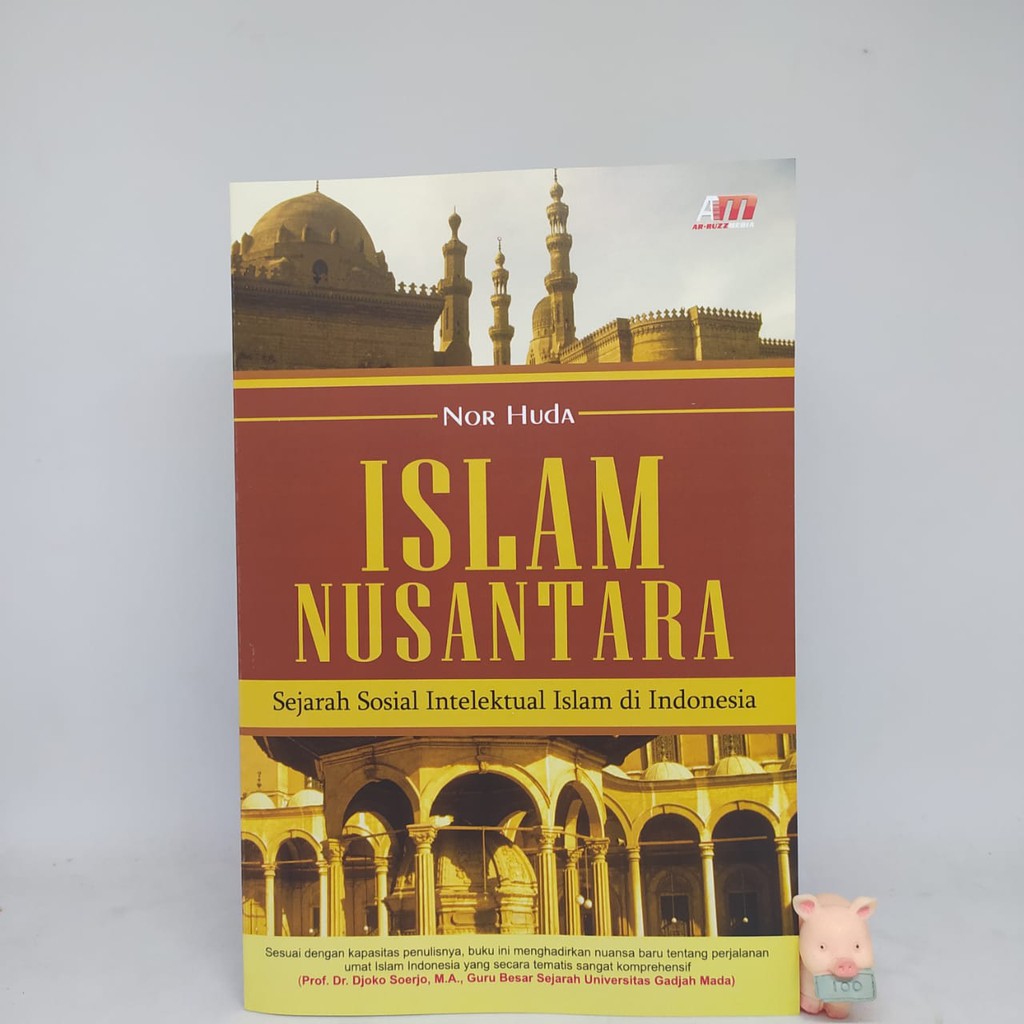 Islam Nusantara - Nor Huda