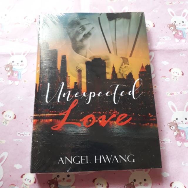 Novel Unexpected Love by Angel Hwang