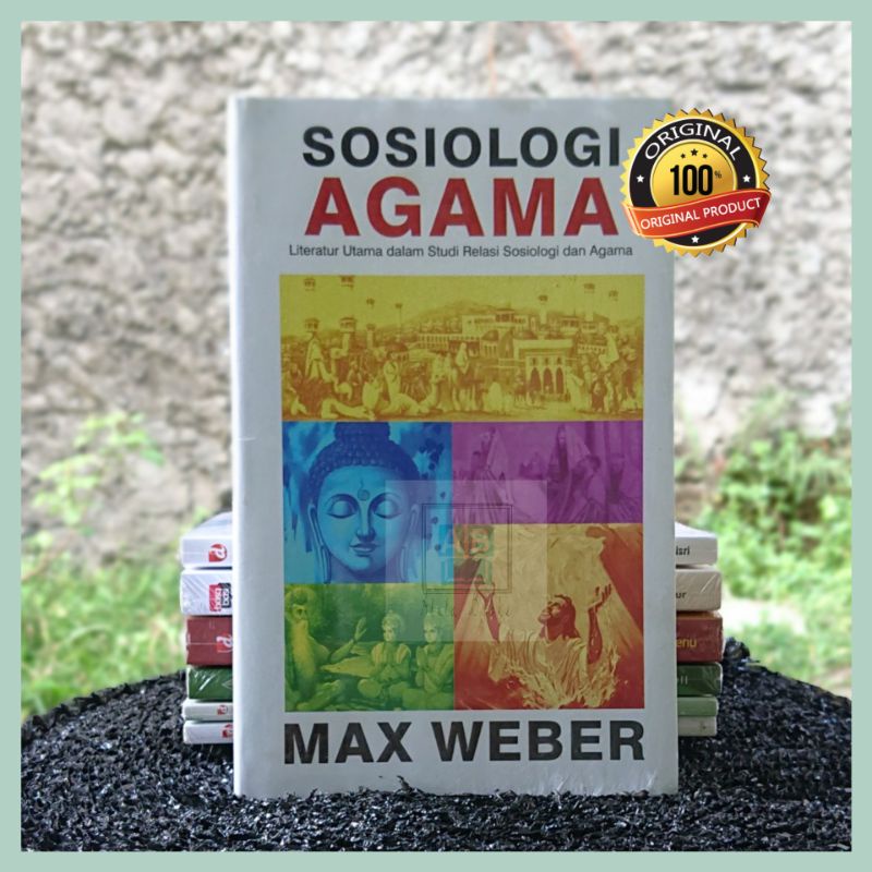 SOSIOLOGI AGAMA - MAX WEBER
