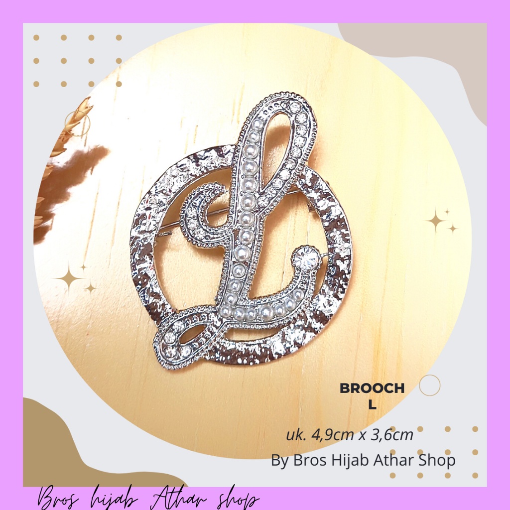 Bros Huruf L Pin Bross Jilbab Peniti Tuspin Hijab Nama Brooch Kerudung By Bros Hijab Athar Shop