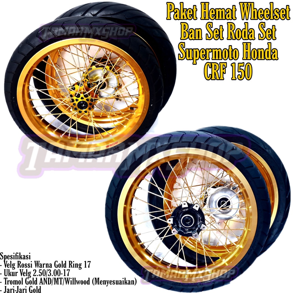 Wheelset Roda Set Ban Set Supermoto Honda CRF 150 L Warna Gold Ring 17