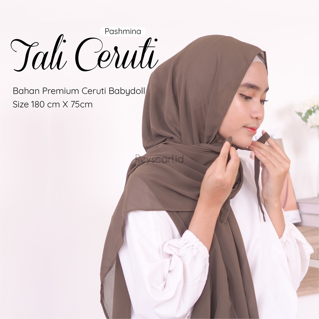 Pashmina Tali Ceruti Babydoll By Reyscarf Premium Eksklusif Banyak Pilihan Warna Luxury I Bisa Cod