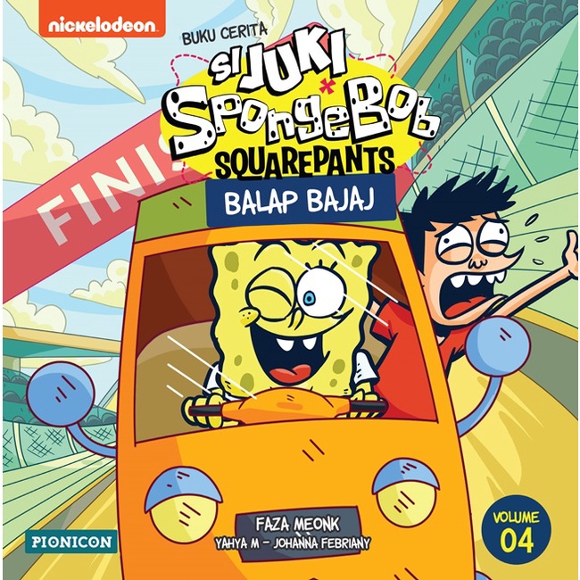 Juki-Spongebob: Balap Bajaj - CHARLES YOHANNES - PIONICON - Buku seri Si Juki