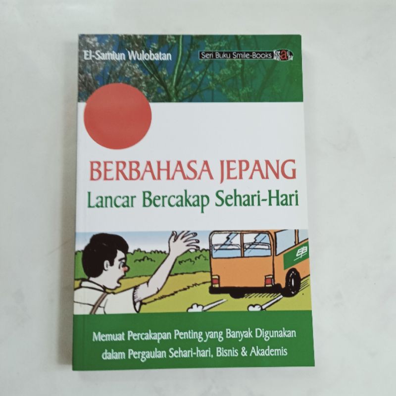 

Buku ORI Berbahasa Jepang Lancar Bercakap Sehari-Hari - C