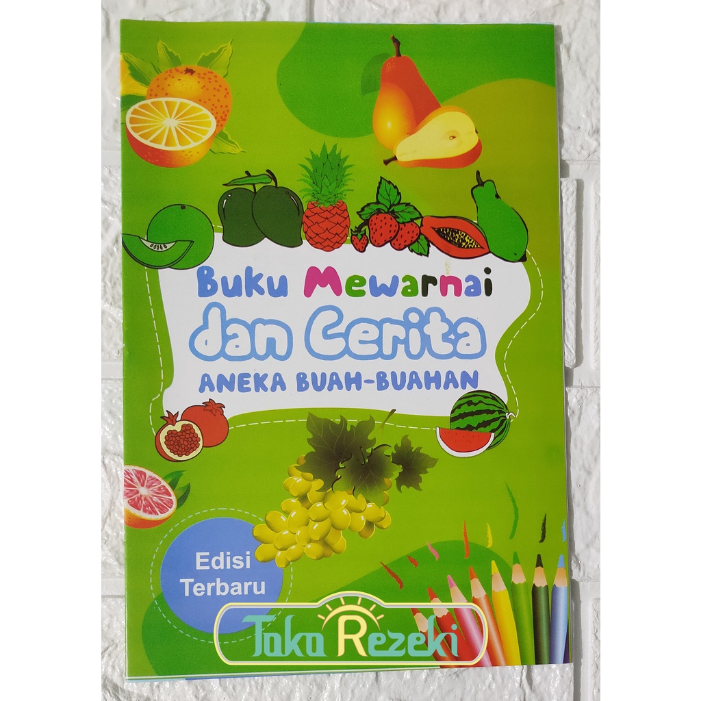 Buku Mewarnai Buah/hewan/transportasi Dan Belajar membaca cerita, Menulis, dan berhitung seri 1-Buah&Cerita