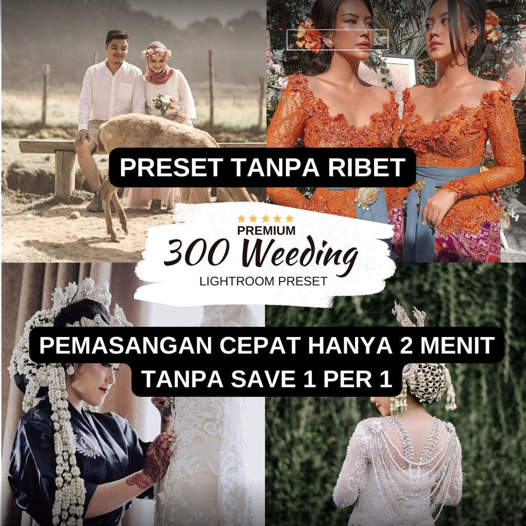 Hanya 2 Menit Install 300 Preset Presets Lightroom Premium Wedding Langsung Terinstal Untuk Android IOS