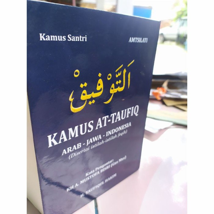 

✨COD✨ Kamus Attaufiq taufik amtsilati attaufik Arab Jawa Indonesia At-Taufiq