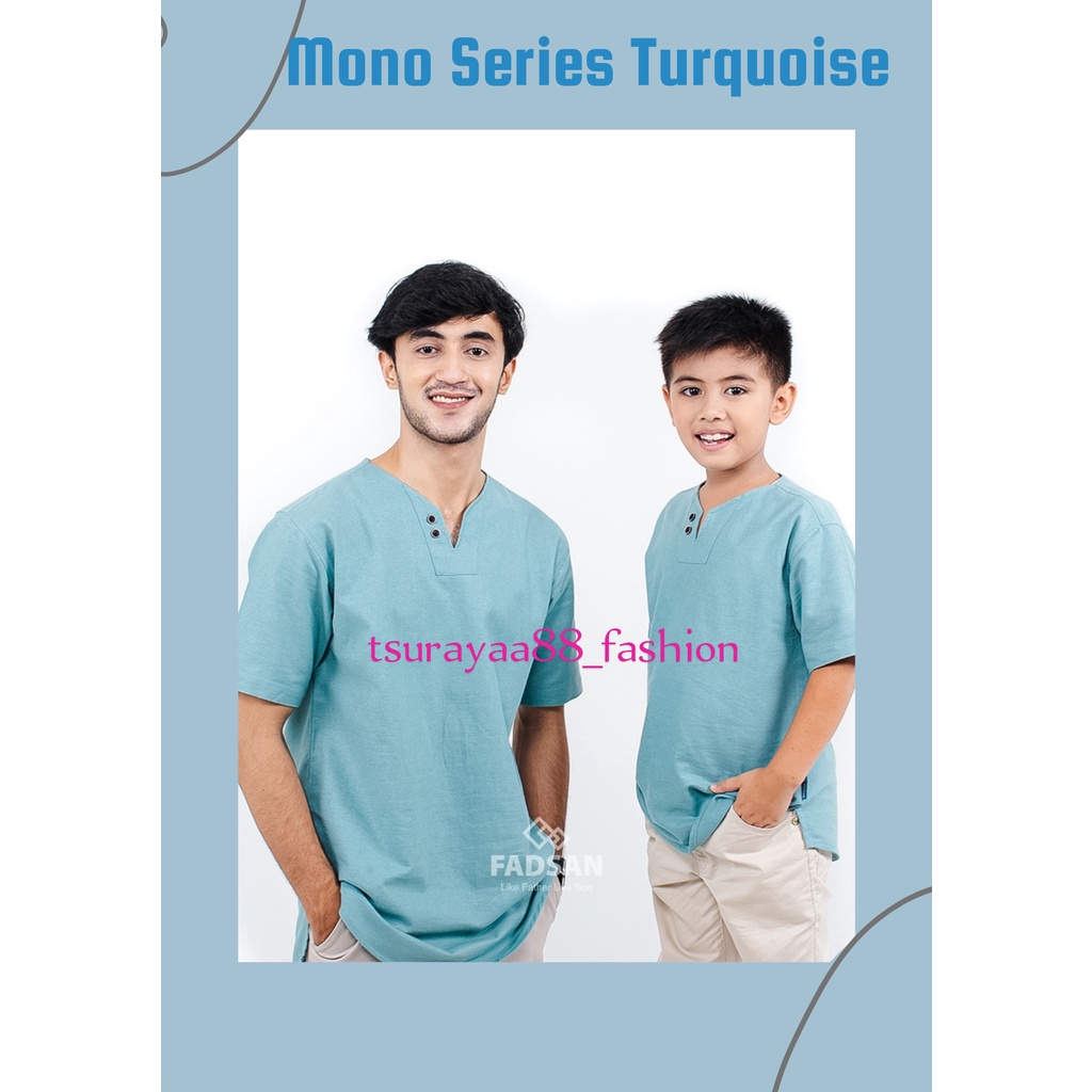 TSURAYAA88 - MONO TURQUOISE SERIES, KOKO COUPLE AYAH DAN ANAK LENGAN PENDEK