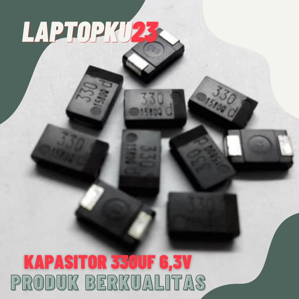 Capacitor Capasitor Kapasitor 330uf 330 Uf 6.3V Tantalum 330uf