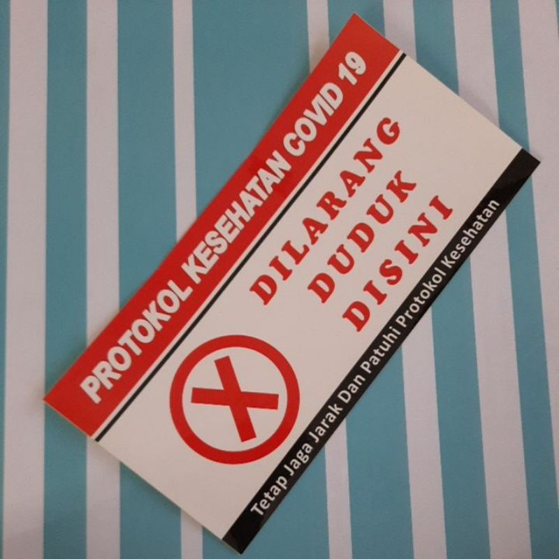 

Stiker Larangan Duduk