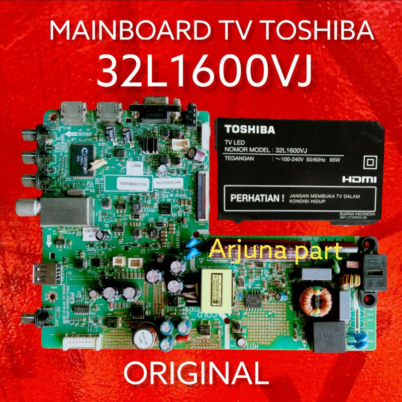 Mainboard TV Toshiba 32L1600vj  / MB TV Toshiba 32L1600vj / MB Toshiba 32l1600vj / MB 32L1600vj / 32
