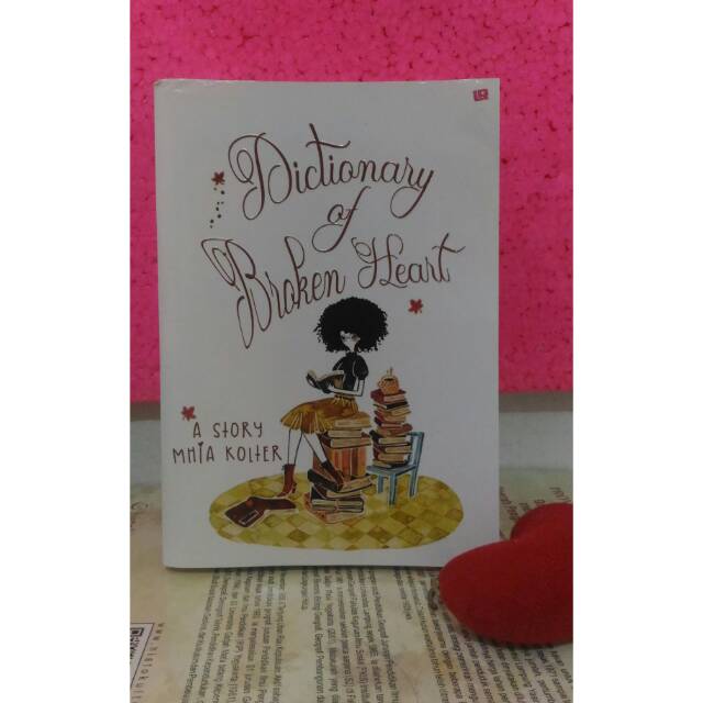 Novel Wattpad Dictionary of Broken Heart (ac)