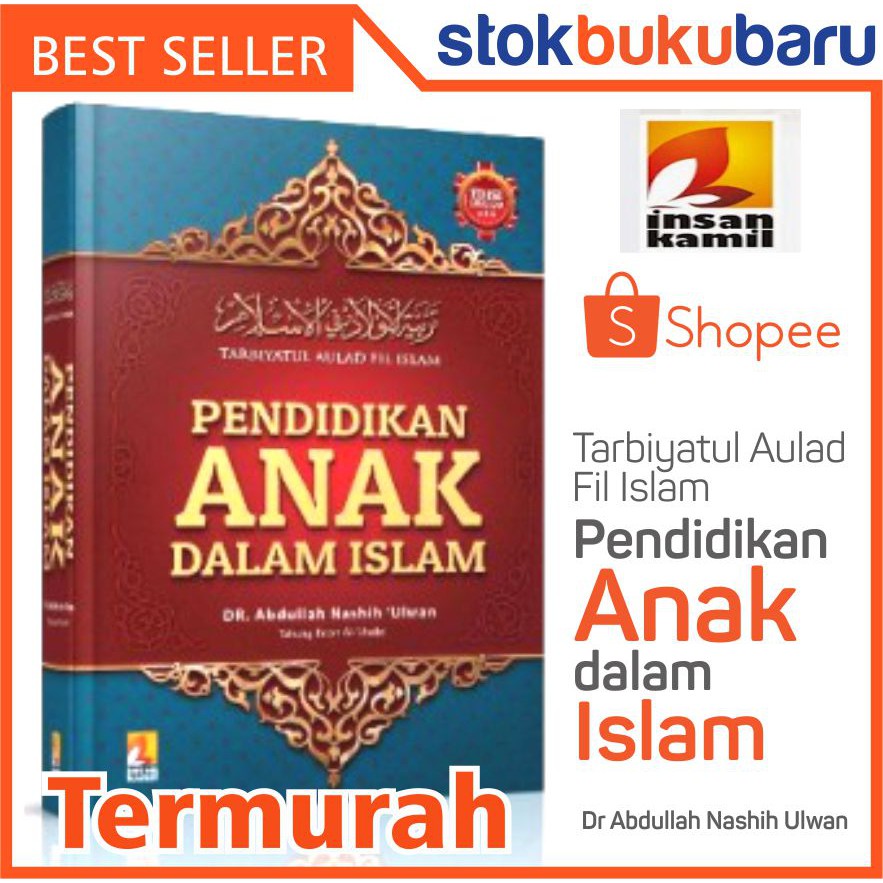 Pendidikan Anak Dalam ISlam - Tarbiyatul Aulad Fil ISlam