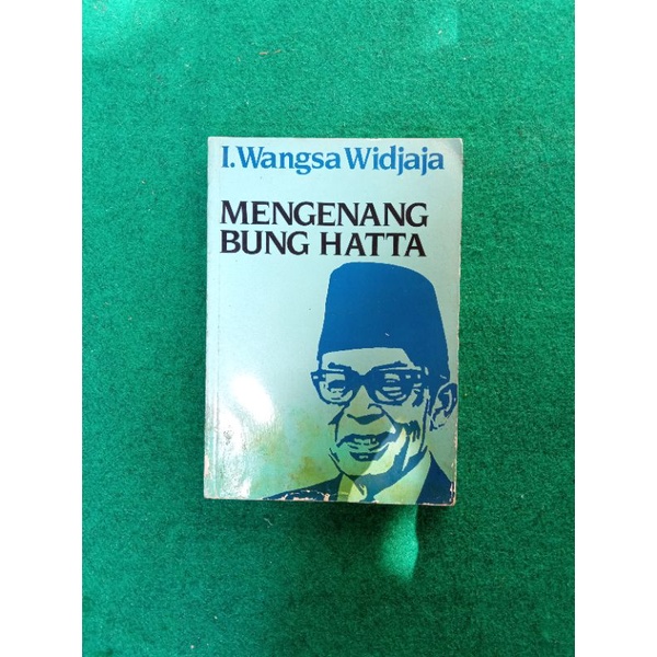 ORIGINAL Buku Mengenang Bung Hatta - I. Wangsa Widjaja
