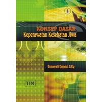 Konsep Dasar Keperawatan Kesehatan Jiwa