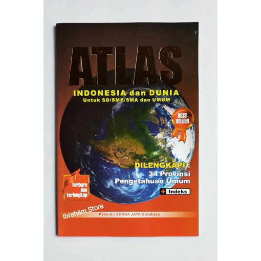 ATLAS LENGKAP DUNIA / BUKU ATLAS LENGKAP INDONESIA DAN DUNIA EDISI 34 PROVINSI