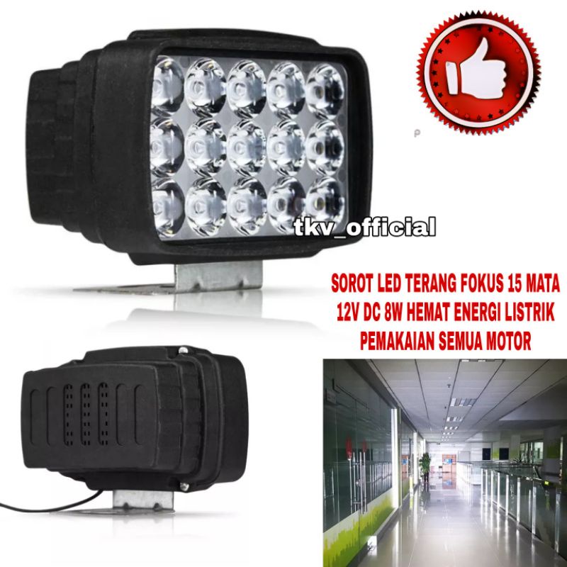 LAMPU SOROT SPORT LIGHT 15 LED DC 12V CAHAYA PUTIH TERANG FOKUS/LAMPU SOROT LED/LAMPU TEMBAK 15MATA 