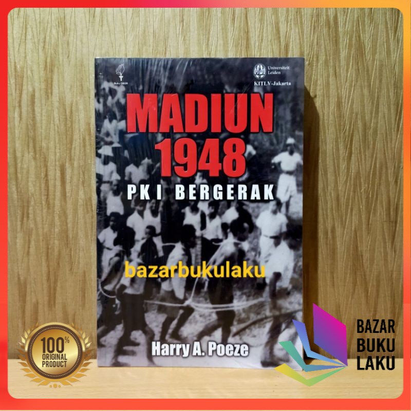 BUKU ORI - Madiun 1948 PKI Bergerak HARRY A POEZE BUKU OBOR