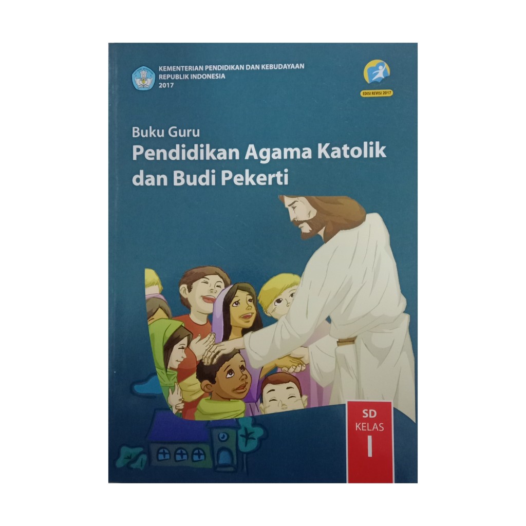 *BUKU GURU AGAMA KATOLIK KELAS 1 KURIKULUM 2013