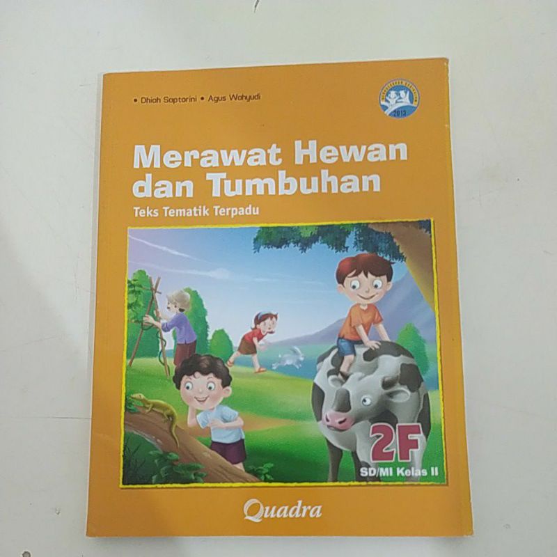 Buku Teks Tematik Terpadu 2F kelas 2  SD Edisi ke 2, cetakan ke 3, Januari 2020