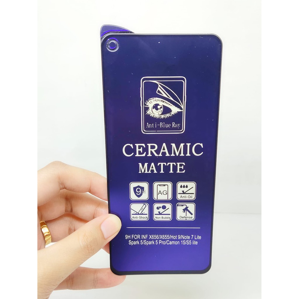 CMAB Ceramic Matte AntiBlue Infinix Hot 9 Hot 10 Hot 10S Hot 10 Pro Note 7 Lite S5 S5 Lite AntiGores Full Layar No Sidik