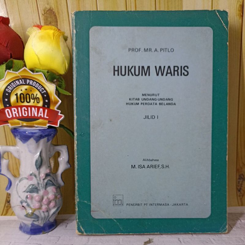 Hukum waris menurut kitab Undang-Undang hukum perdata belanda jilid 1