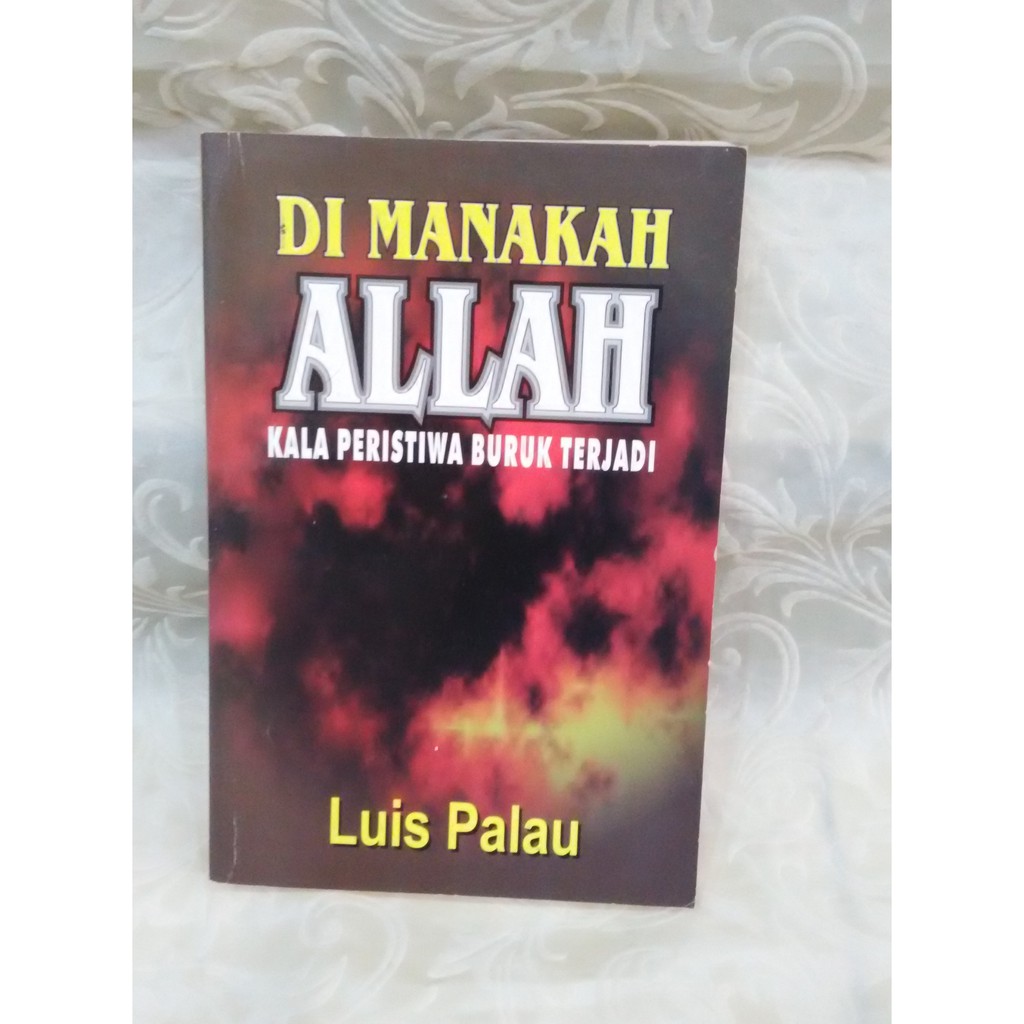 Di Manakah Allah  by Luis Palau