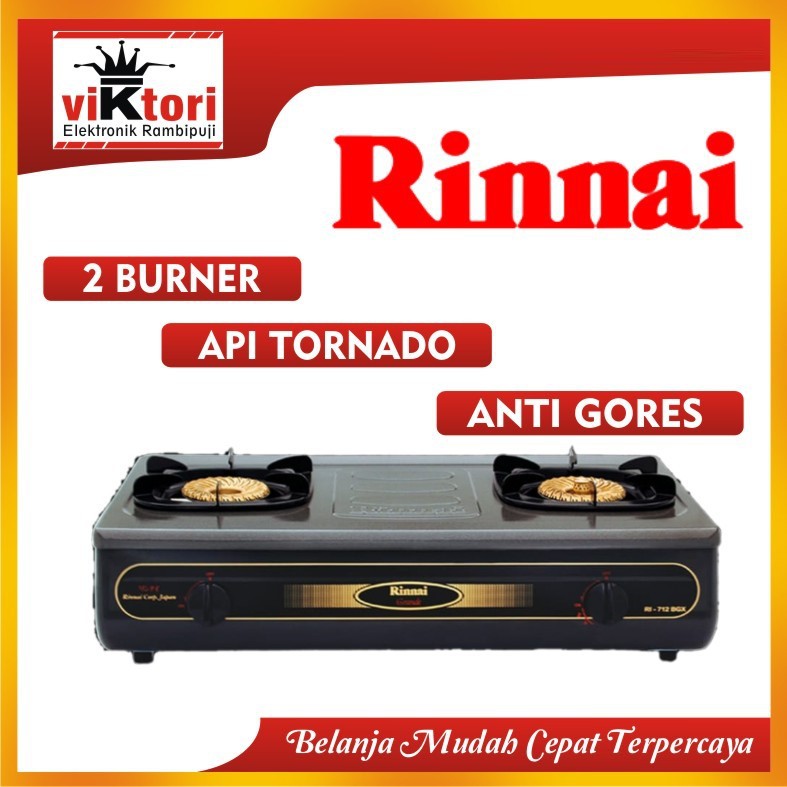 RINNAI KOMPOR GAS 2 TUNGKU RI712BGX / KOMPOR GAS RINNAI API TORNADO / KOMPOR RINNAI ANTI GORES