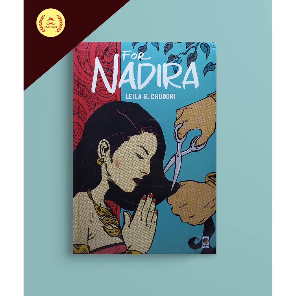 For Nadira - Leila S. Chudori