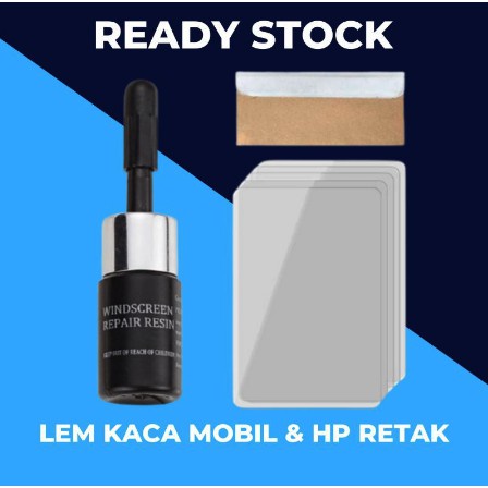 LEM KACA MOBIL ANTI RETAK WINDSHIELD REPAIR KIT