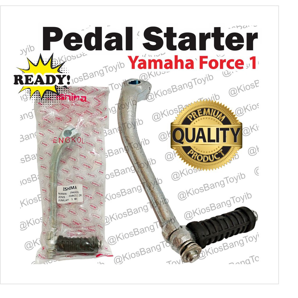 Pedal Kick Stater Starter/Engkol Stater Yamaha Force 1/FIZ R/Vega R/Crypton/Alfa (Ishima/KieHong)