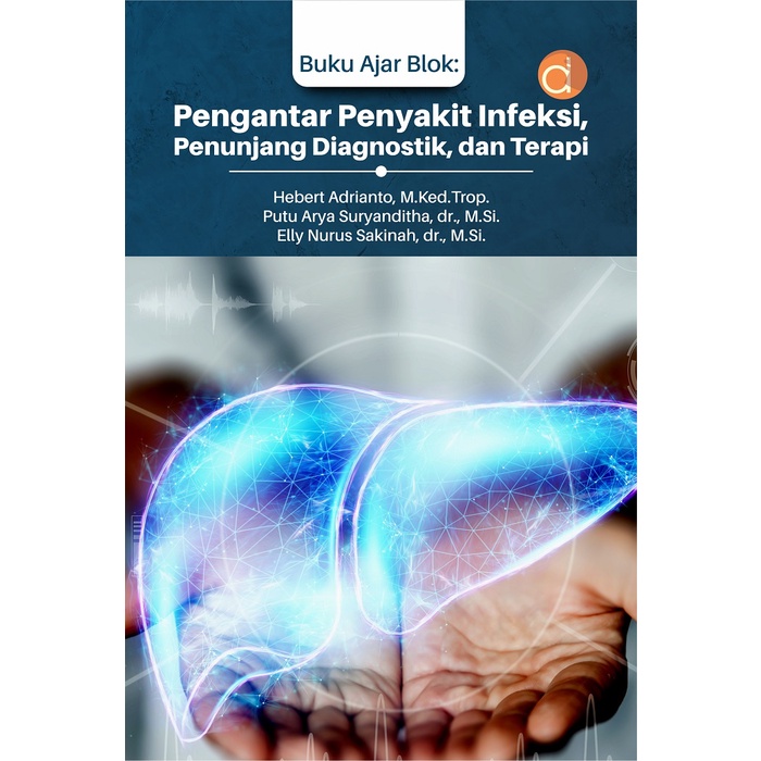 Jual Buku Ajar Blok: Pengantar Penyakit Infeksi, Penunjang Diagnostik ...