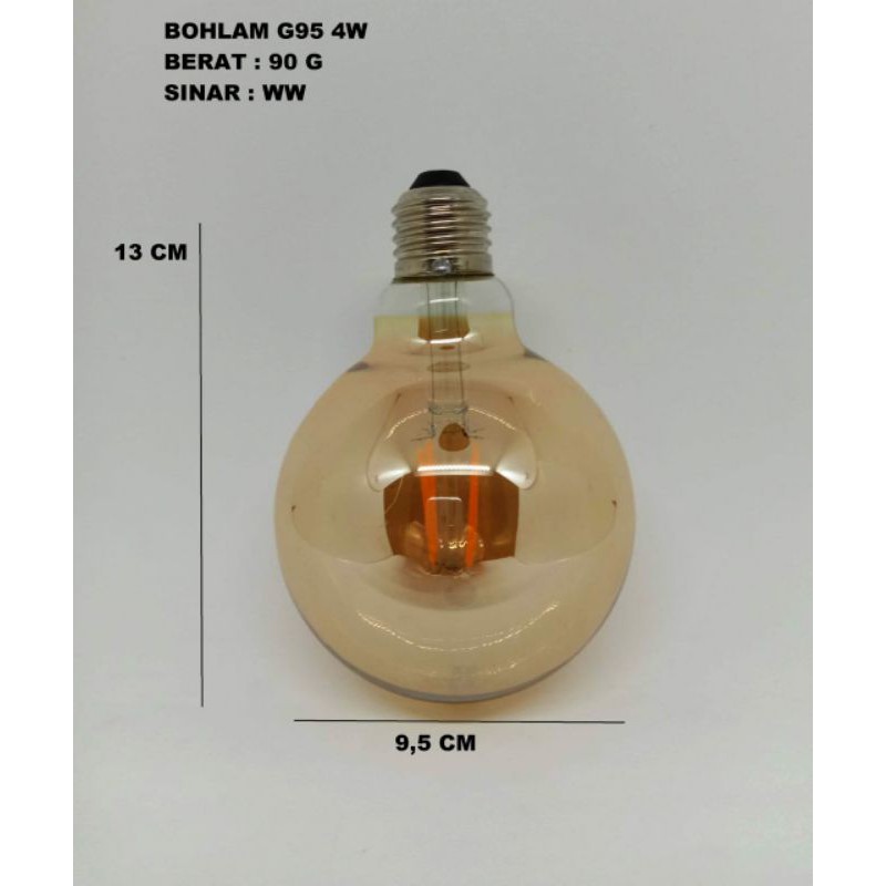 Lampu Led Filamen G95 4 Watt Lampu cafe Balon Bola Besar G95 4 Watt 4W